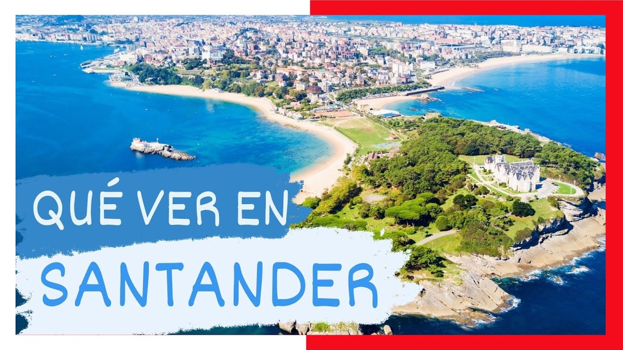 Qué ver en Santander