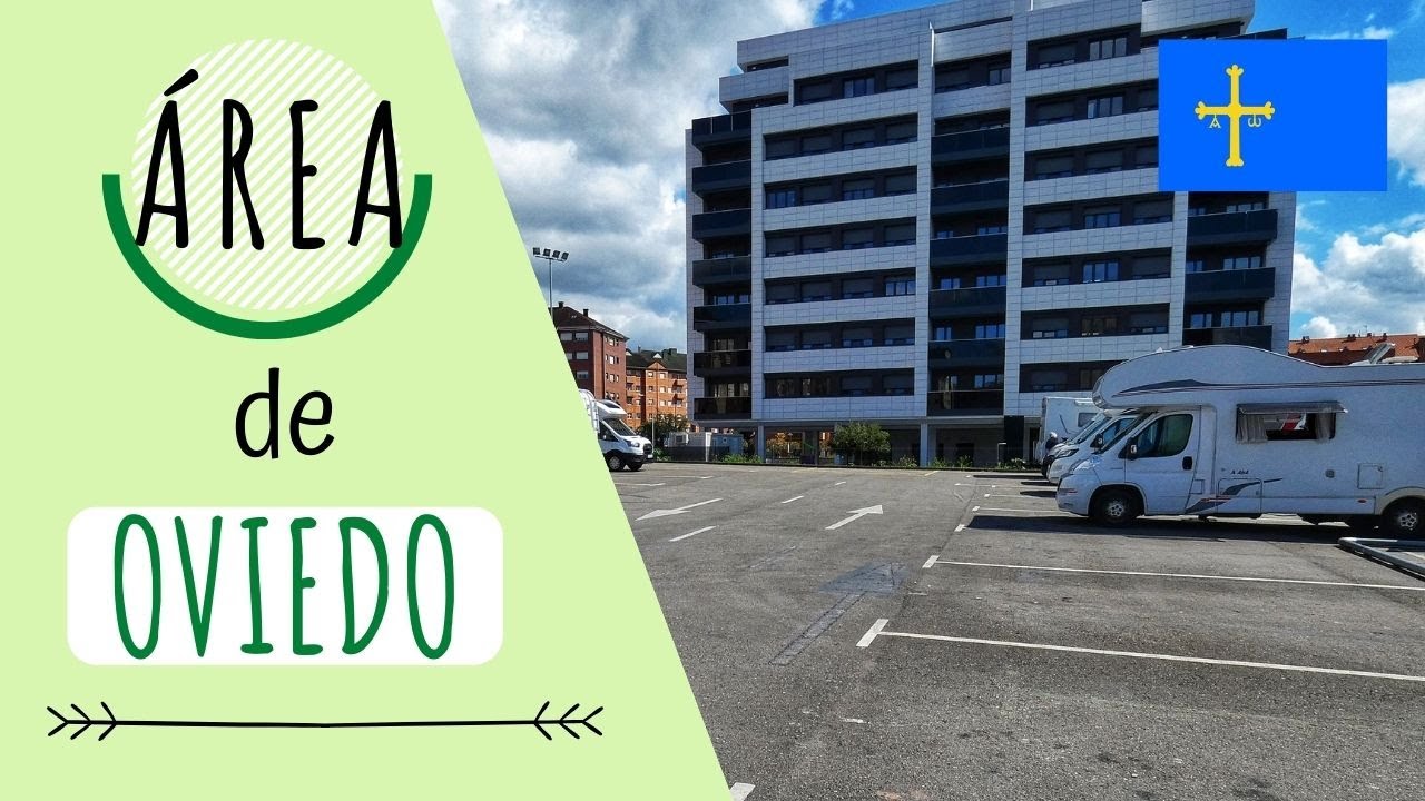 Descubre Oviedo en Autocaravana: Una Experiencia Única para Todos los Viajeros